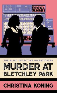 Cover image for Murder at Bletchley Park