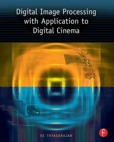 Cover image for Digital Image Processing with Application to Digital Cinema