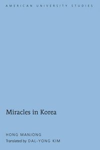 Cover image for Miracles in Korea: Translated by Dal-Yong Kim