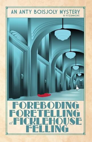 Cover image for Foreboding Foretelling at Ficklehouse Felling