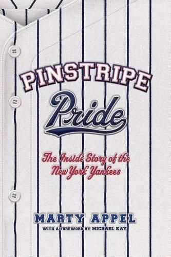 Cover image for Pinstripe Pride: The Inside Story of the New York Yankees