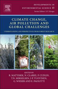 Cover image for Climate Change, Air Pollution and Global Challenges: Understanding and Perspectives from Forest Research