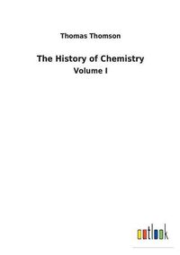 Cover image for The History of Chemistry