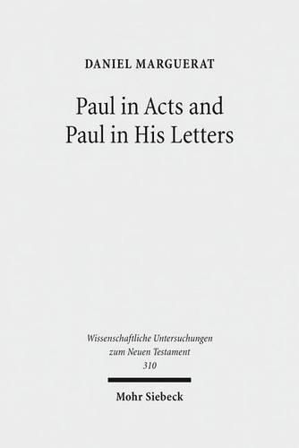 Cover image for Paul in Acts and Paul in His Letters