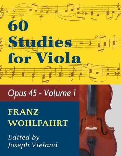 Cover image for Wohlfahrt Franz 60 Studies, Op. 45: Volume 1 - Viola solo