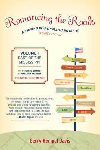 Romancing the Roads: A Driving Diva's Firsthand Guide, East of the Mississippi