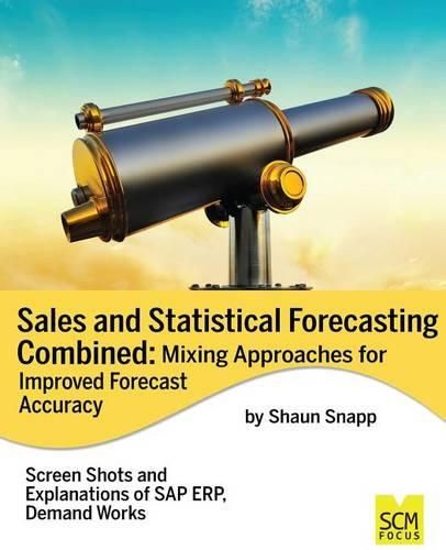 Cover image for Sales and Statistical Forecasting Combined: Mixing Approaches for Improved Forecast Accuracy