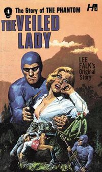 Cover image for The Phantom: The Complete Avon Novels: Volume #4: The Veiled Lady