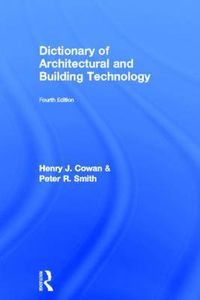 Cover image for Dictionary of Architectural and Building Technology