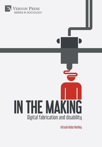 Cover image for In the making: Digital fabrication and disability