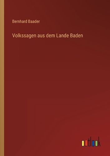 Cover image for Volkssagen aus dem Lande Baden