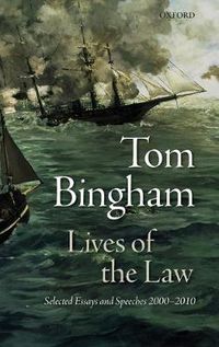 Cover image for Lives of the Law: Selected Essays and Speeches: 2000-2010