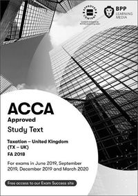 Cover image for ACCA Taxation FA2018: Study Text