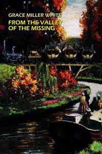 Cover image for From the Valley of the Missing