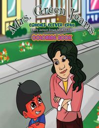 Cover image for Mrs. GreenJeans Coaches Clever Craig: A Coloring Book