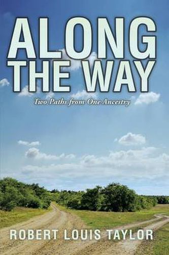 Cover image for Along the Way: Two Paths from One Ancestry