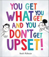 Cover image for You Get What You Get and You Don't Get Upset!