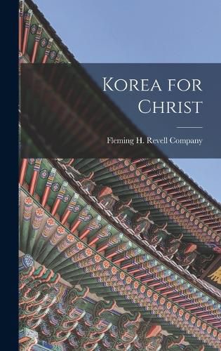 Cover image for Korea for Christ