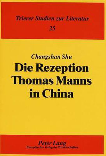 Die Rezeption Thomas Manns in China