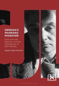 Cover image for Derrida's Marrano Passover: Exile, Survival, Betrayal, and the Metaphysics of Non-Identity