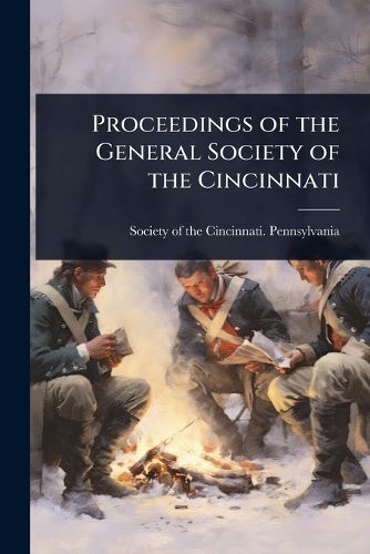 Cover image for Proceedings of the General Society of the Cincinnati
