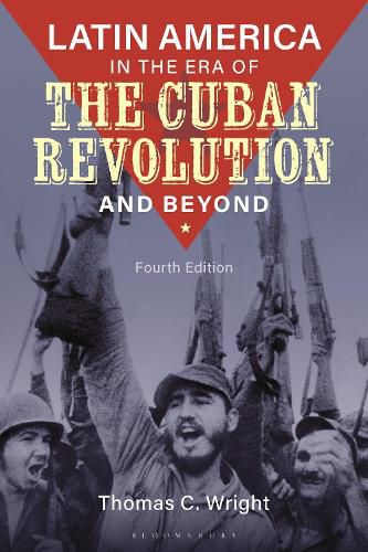Cover image for Latin America in the Era of the Cuban Revolution and Beyond