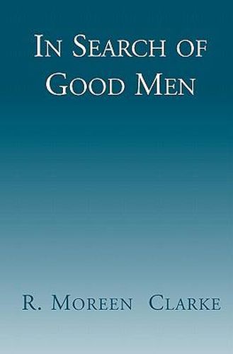 Cover image for In Search of Good Men