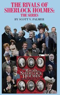 Cover image for The Rivals of Sherlock Holmes-The Series