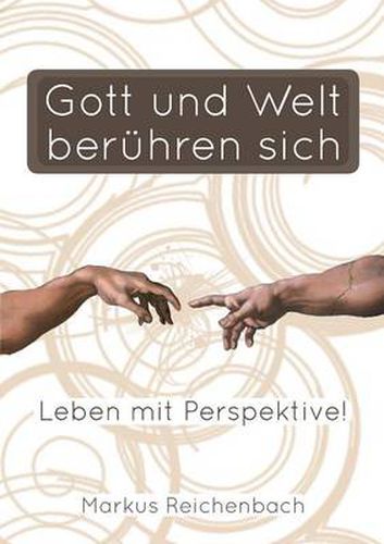 Cover image for Gott und Welt beruhren sich