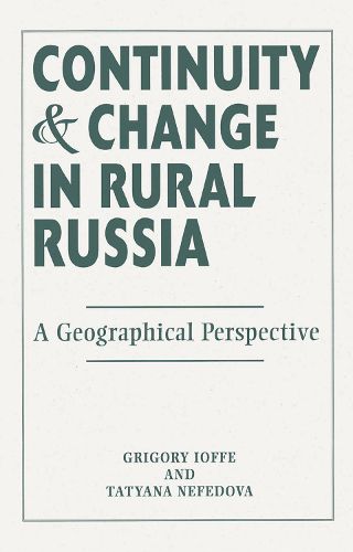 Cover image for Continuity And Change In Rural Russia A Geographical Perspective: A Geographical Perspective