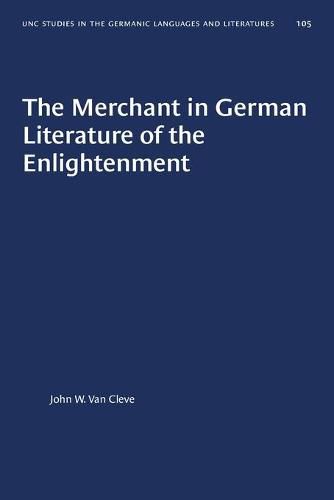 Cover image for The Merchant in German Literature of the Enlightenment