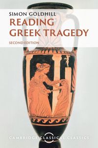 Cover image for Reading Greek Tragedy