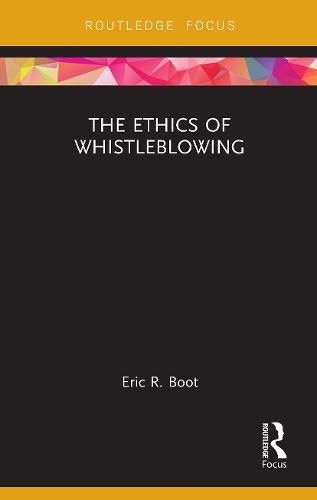 Cover image for The Ethics of Whistleblowing