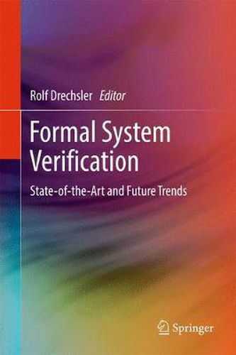 Cover image for Formal System Verification: State-of the-Art and Future Trends