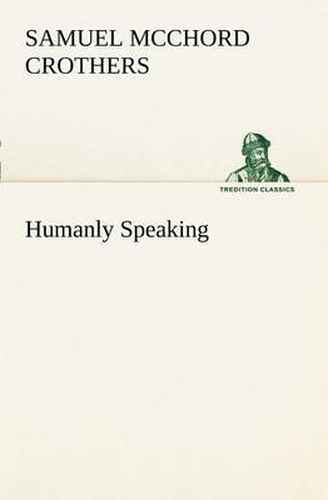 Cover image for Humanly Speaking
