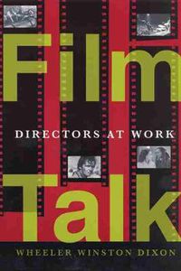 Cover image for Film Talk: Directors at Work