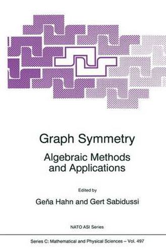 Cover image for Graph Symmetry: Algebraic Methods and Applications