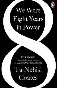 Cover image for We Were Eight Years in Power