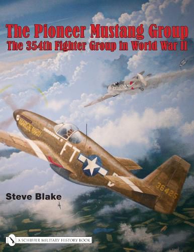 Cover image for Pioneer Mustang Group: 354th Fighter Group in World War Two