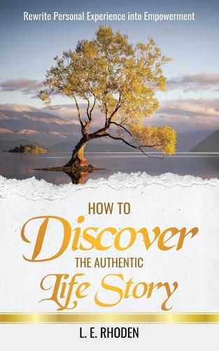 Cover image for How to Discover the Authentic Life Story