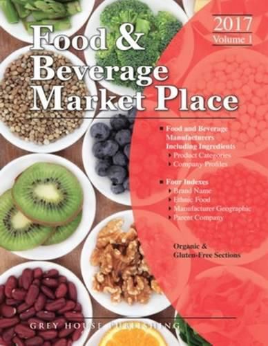 Cover image for Food & Beverage Market Place: Volume 1 - Manufacturers, 2017