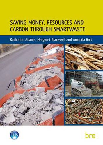 Cover image for Saving Money, Resources and Carbon Through SMARTWaste