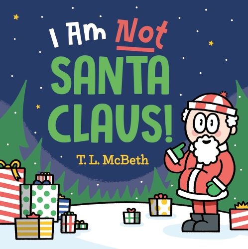 Cover image for I Am Not Santa Claus