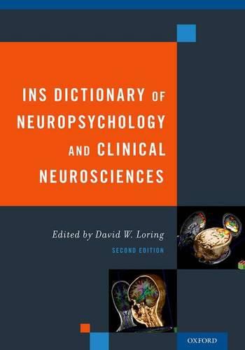 Cover image for INS Dictionary of Neuropsychology and Clinical Neurosciences