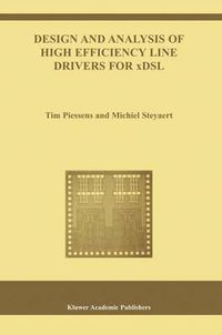 Cover image for Design and Analysis of High Efficiency Line Drivers for xDSL