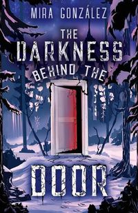 Cover image for The Darkness Behind The Door