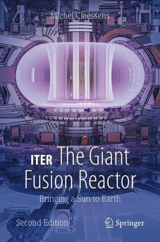 Cover image for ITER: The Giant Fusion Reactor