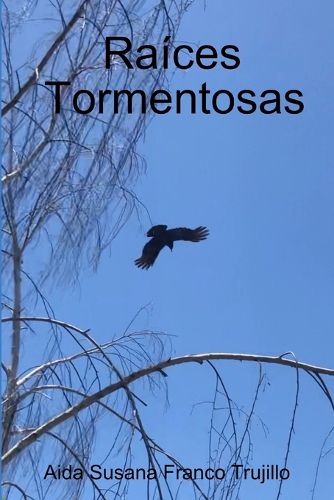 Cover image for Raices Tormentosas