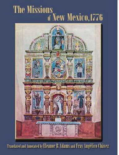 Cover image for The Missions of New Mexico, 1776: A Description by Fray Francisco Atanasio Dominguez with Other Contemporary Documents