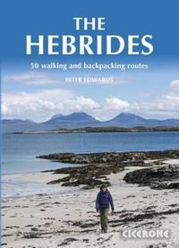 Cover image for The Hebrides: 50 Walking and Backpacking Routes
